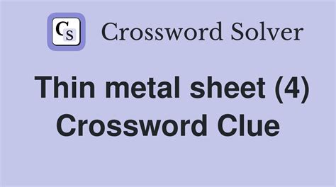 smooth sheet metal crossword|Clue: Smooth sheet material .